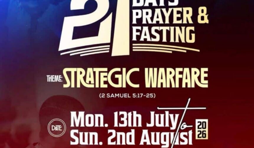 July 2026 – 21 Days Prayer and Fasting July 2026 – 21 Days Prayer and Fasting